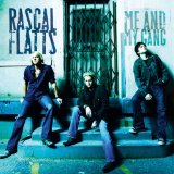 Rascal Flatts - Me and My Gang